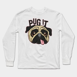 Potato Dog Sarcastic Quote Funny Pug Face Long Sleeve T-Shirt